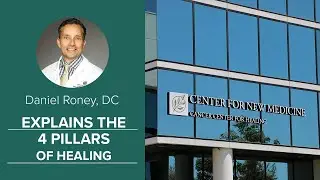Dr. Roney Explains the 4 Pillars of Healing at the Cancer Center for Healing