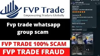 fvp trade whatsapp scam/ fvp scam 100% / fvp fraud #fvpscam / fvp scam fraud / #fvp