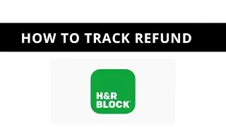 How to track refund from H&R block