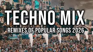 TECHNO MIX 2026 💥 Remixes Of Popular Songs 💥 Only Techno Bangers #07