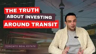 The truth about buying a condo near transit for investment | Toronto Real Estate