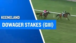 2025 $350,000 Dowager Stakes (G3) at Keeneland