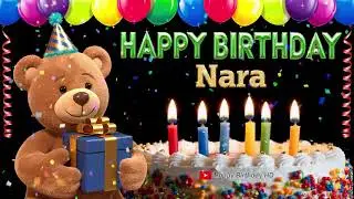 Nara Happy birthday To You - Happy Birthday song name Nara 🎁 🎂