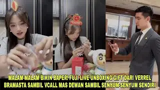 Fuji Live Unboxing Gift dari Verrel Bramasta, Langsung Vcall Mas Dewan Sambil Senyum-senyum Sendiri