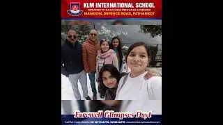 Destination Farewell of Class XII Batch 2025&ndash;2026. @ KLM International School,Pathankot