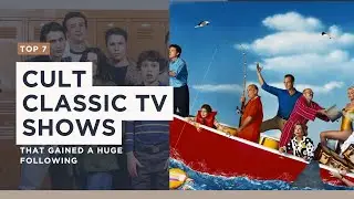 Top 7 Cult Classic TV Shows That Gained a Huge Following