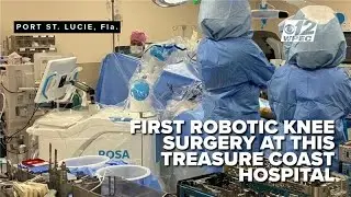 Florida Coast Medical Center performs its first robot assisted knee surgery