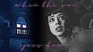 kyra(+alex) || when the sun goes down