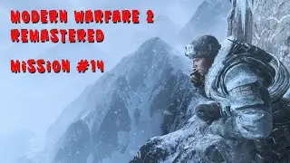 Call of Duty Modern Warfare 2 Remastered - mission 14