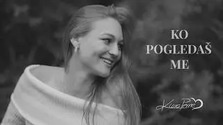 KO POGLEDA&Scaron; ME - Klara Perne (Official Video)