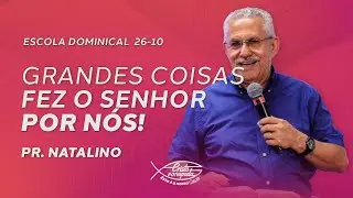 3 DESAFIOS PARA NOSSAS VIDAS | Pr. Natalino (26/10 - 08h30)