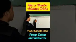 Mirror Number Addition Tricks#shorts#mathshorts#viralvideo#tricks#mathtricks#exams#education