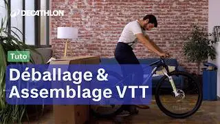 TUTO - Comment déballer et assembler son VTT à freins à disque 🚴‍♂️ | Decathlon
