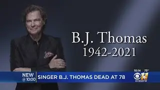 Grammy-Winning Singer B.J. Thomas Dies At 78 In Arlington