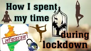 #lockdown #corona 10 lines on how I spent my time during lockdown | Essay on how I spent my lockdown
