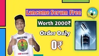 Lancome free serum | Lancome free sample | Lancome free serum sample | Lancome free gift