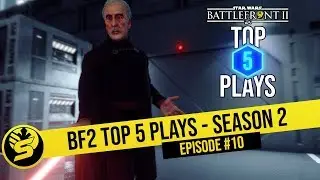 13-kill Objective Plays, 7-man Multi-Kills & more - Battlefront 2 TOP 5 PLAYS S2 E10