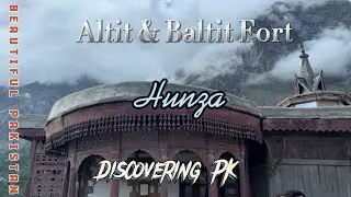 Altit Baltit Fort Hunza | Beautiful Pakistan | #discovery #DiscoveringPk