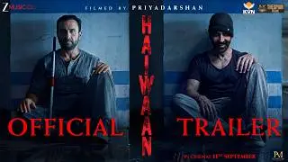 Haiwaan - Official Trailer | Akshay Kumar, Saif Ali Khan, Boman, Shriya, Saiyami | Priyadarshan