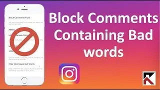 How To Block Comments That Contain Bad Words Instagram