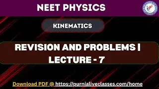 JEE-MAINS | PHYSICS | KINEMATICS | ENERGY, KINETIC ENERGY, WORK ENERGY THEOREM LECTURE - 2