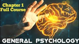 General Psychology Chapter 1 Full Course || Essence of Psychology || in Amharic