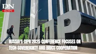 Russia's CIPR 2025 Conference Focuses on Tech Sovereignty and BRICS Cooperation
