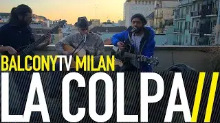 LA COLPA - IN CENTRO A NEW YORK (BalconyTV)