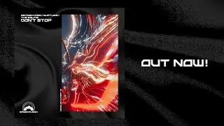 Retrohyped, @Ruptur3sounds & The S3LFIE - Don&rsquo;t Stop (Basskavern Records Release)