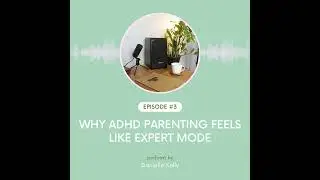 ADHD Parenting on Expert Mode: 5 Game-Changing Tips to Make Life Easier
