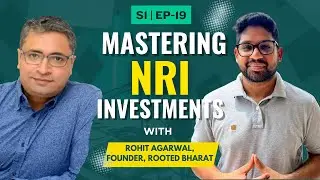 Empowering NRIs: Unlocking Global Investment Opportunities | Podcast -Rooted Bharat | S1 |Ep-19