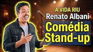 Renato Albani | A Vida Riu da Minha Cara 😂