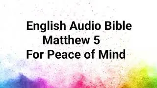 Matthew 5 English Audio Bible For Peace of Mind
