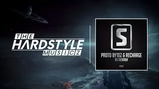 Proto Bytez & Recharge - Recreation (Original Mix)