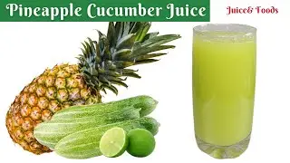 How to make strongest belly fat burner morning juice | pineapple cucumber for weight loss
