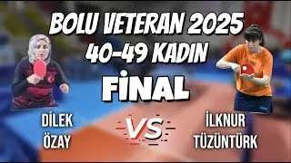 Bolu Veteran 40-49 Kadın FİNAL | Dilek Özay - İlknur Tüzüntürk