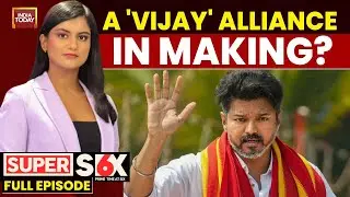 Super 6 With Akshita Nandagopal: EPS Hints At TVK Tie-up; Congress-Vijay Talks Trouble DMK?