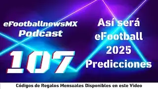 Así será eFootball 2025 🎙️