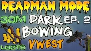 Deadman Mode: D Bowing V West 30M+ Loot Pt. 2 W/ Death