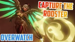 Overwatch - Capture the Rooster Gameplay