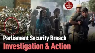 Indian Parliament Security Breach: Investigation And Action On Intruders | Delhi News Today