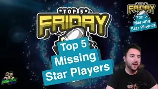 Top 5 Missing Star Players in Blood Bowl - Top 5 Friday (Bonehead Podcast)