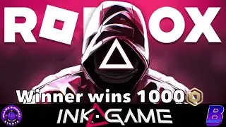 INK GAME 1K ROBUX EVENT | Blade's Robux Events