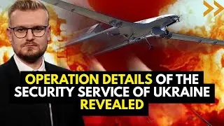 Wow! Shocking Details About the Attacks on Russian Airfields!