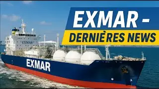 🔴EXMAR LES DERNI&Egrave;RES NEWS !!!