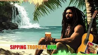 Sipping Tropical Rum 🍹 Reggae Island Chill Music (Free Use w/ Credit) | Nesian Reggae Vibes