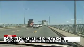 Canada border restrictions extended