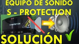 EQUIPO LG 🔕 S PROTECTION SOLUCIÓN #EQUIPODESONIDO NO DA AUDIO o SONIDO CM4330