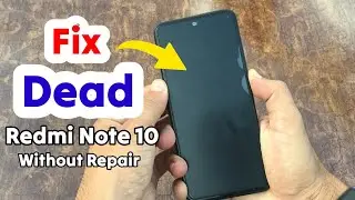 How to Fix Dead Problem Redmi Note 10 | Redmi Note 10 Not Turn On |