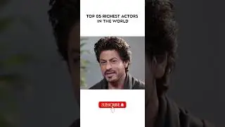 Top 5 Richest Actors in the World